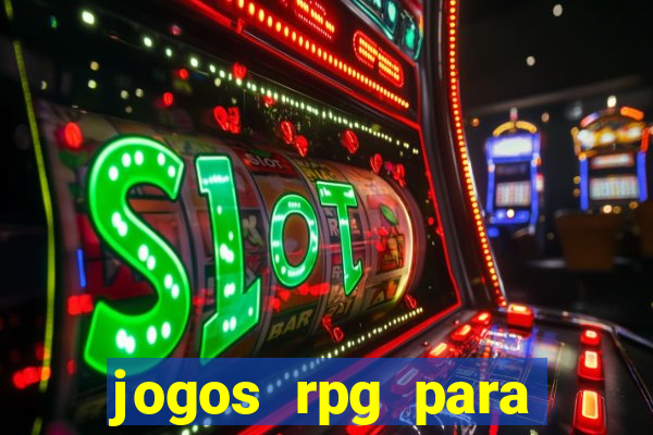 jogos rpg para ganhar dinheiro